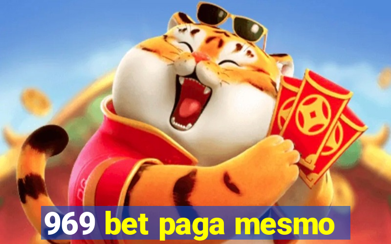 969 bet paga mesmo